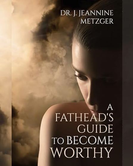 A Fathead's Guide to Become Worthy — book cover